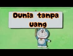 Doraemon Bahasa Indonesia Dunia Tanpa Uang